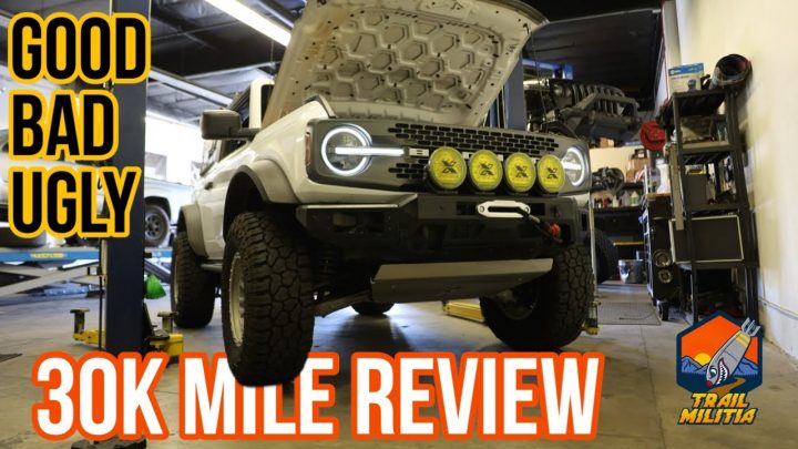 bronco6g 30k mile review
